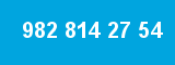 982 814 27 54 982 814 27 54